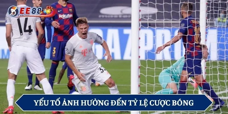 Yếu tố chung ảnh hưởng đến tỷ lệ cược bóng